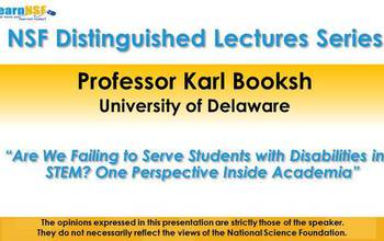 title slide Professor Karl Booksh, are we failing to serve students with disabilities in STEM