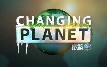 Earth, NBC Learn and NSF logos, and text Changing Planet.