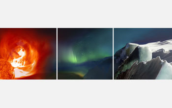 Images of solar flare, aurora borealis, and glacial ice.