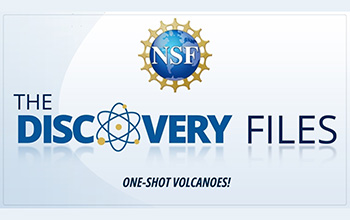 The discovery files logo for 15 sec. one-shot volcanoes