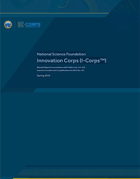 Nsf Issues First Biennial Report On I Corps Nsf National Science Foundation