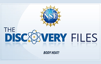 The discovery files logo for 15 sec. body heat