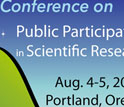 Poster: Conference on Public Participation in Scientific Research, Aug. 4-5, 2012, Portland, Oregon.