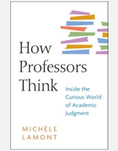 Cover of How Professors Think: Inside the Curious World of Academic Judgment