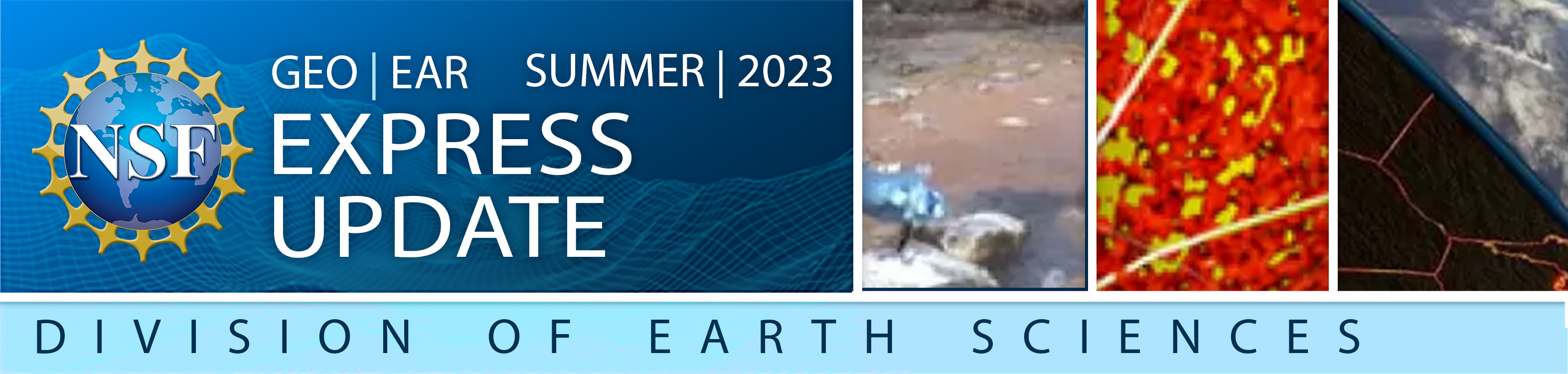 NSF Division of Earth Sciences Express Update Summer 2023 Banner