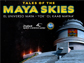 still shot from Tales of the Maya Skies