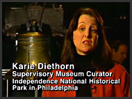Video #5: Comments from Karie Diethorn, Chief Curator, National Park Service, Independence Hall National Park