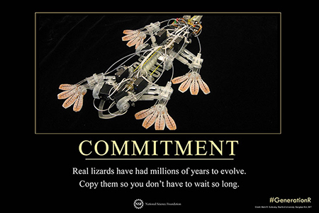 Robotic frog with the words: Commitment- Real lizards have had millions of years to evolve.Copy them so you don't have to wait so long.