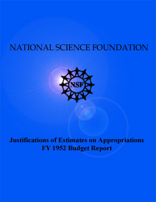 National Science Foundation Fiscal Year 1952 Budget Report Overview